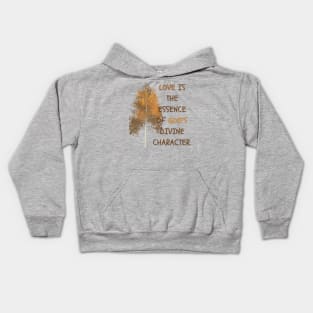 PHRASE "CHARACTER OF GOD" AND AUTUMN Kids Hoodie